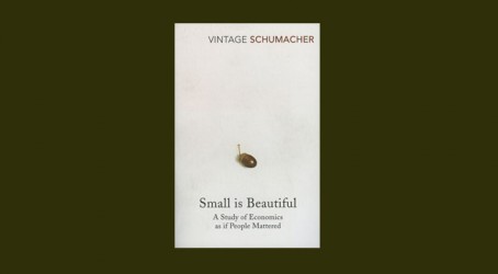 Small Is Beautiful By E F Schumacher